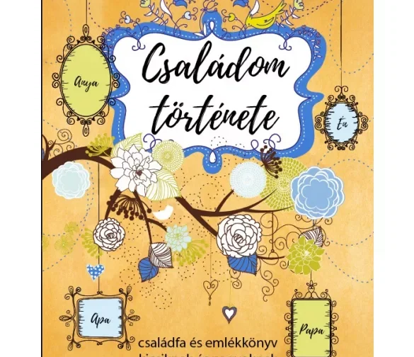 Családom története