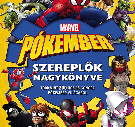 Marvel - Pókember szereplők nagykönyve