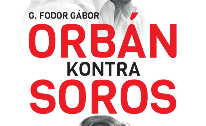 G. Fodor Gábor : Orbán kontra Soros