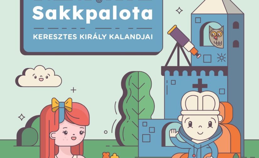 Polgár Judit : Sakkpalota - Keresztes Király kalandjai