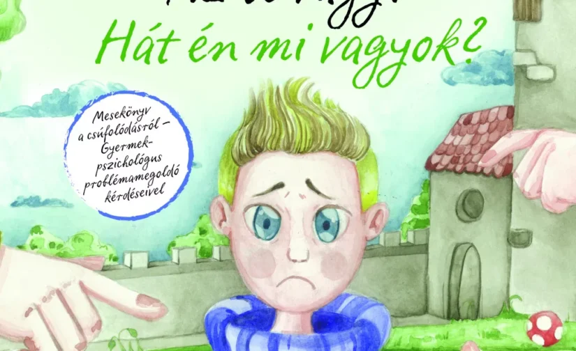 Pályi Csilla : Az te vagy! Hát én mi vagyok? - Beszélgetőmesék