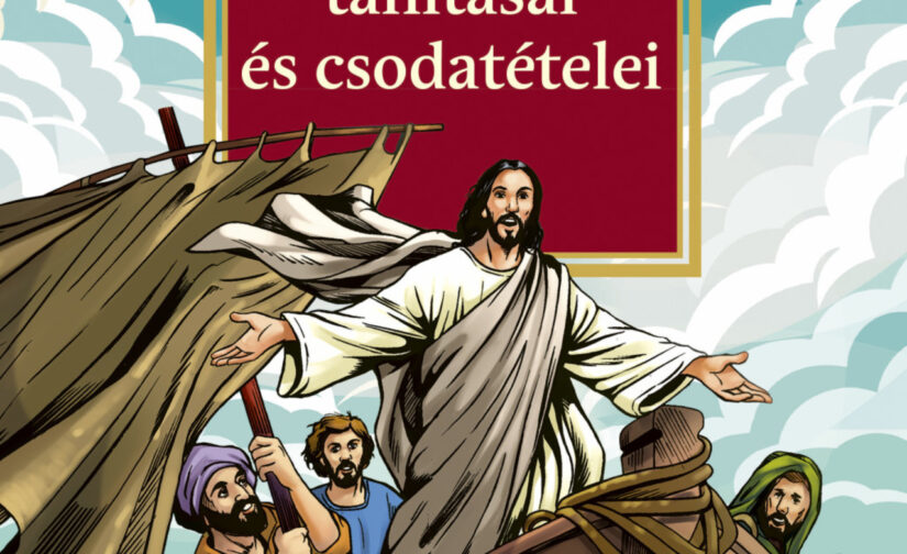 Jézus tanításai és csodatételei - Bibliai történetek