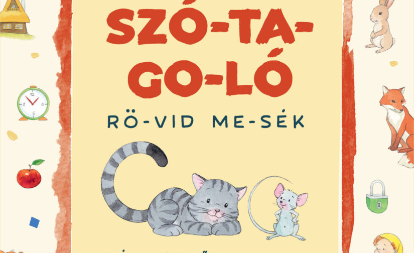 Szó-ta-go-ló : Rö-vid me-sék