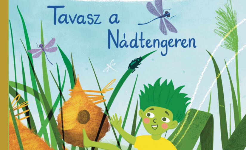 Berg Judit : Tavasz a Nádtengeren - Lengemesék 1.