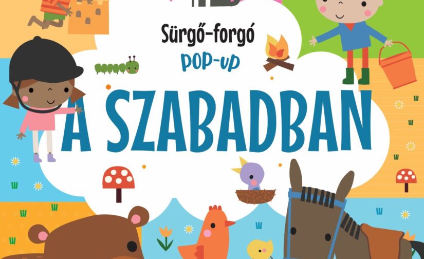 A szabadban - Sürgő-forgó pop-up