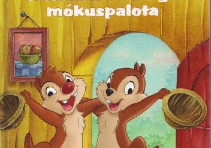 Kacsalábon forgó mókuspalota - Chip és Dale