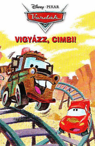 Vigyázz, Cimbi!