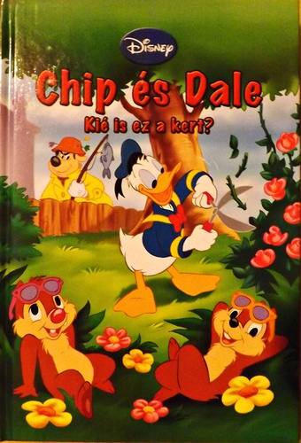 Chip és Dale - Kié is ez a kert?