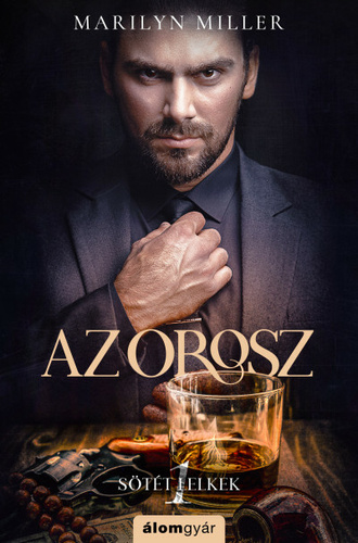 Marilyn Miller : Az orosz - Sötét lelkek 1.