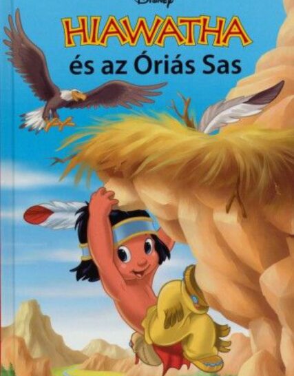 Hiawatha és az Óriás Sas