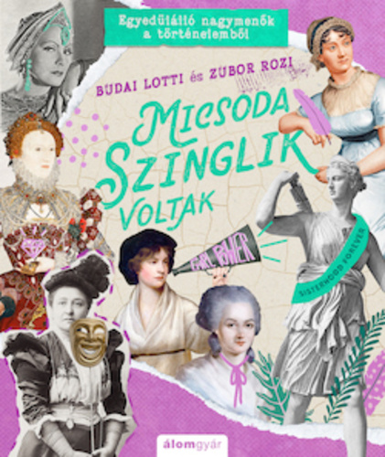 Budai Lotti - Zubor Rozi : Micsoda szinglik voltak