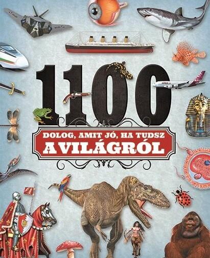 1100 dolog, amit jó, tudsz a világról