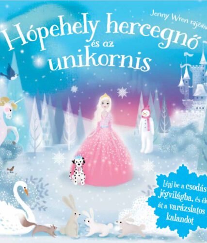 Hópehely hercegnő és az unikornis