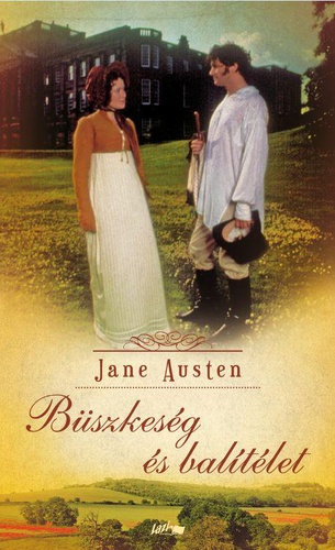 Jane Austen : Büszkeség és balítélet