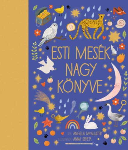 Angela Mc Allister : Esti mesék nagy könyve